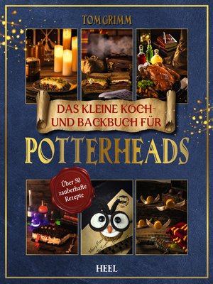 cover image of Das kleine Koch- und Backbuch für Potterheads